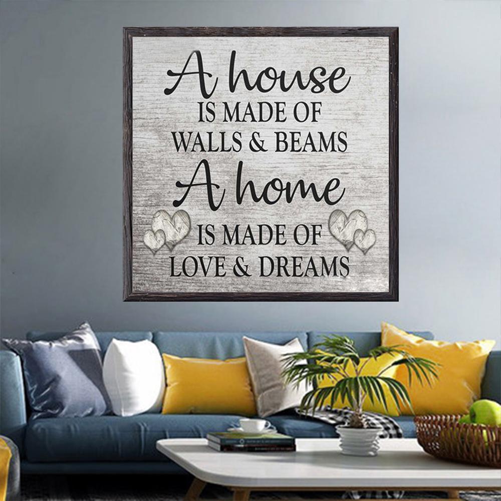 A House is made love&dream | Full Square Diamond Painting Kits