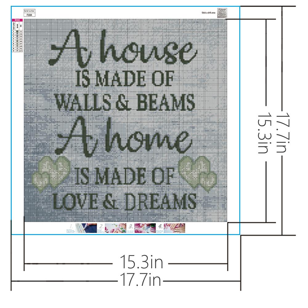 A House is made love&dream | Full Square Diamond Painting Kits