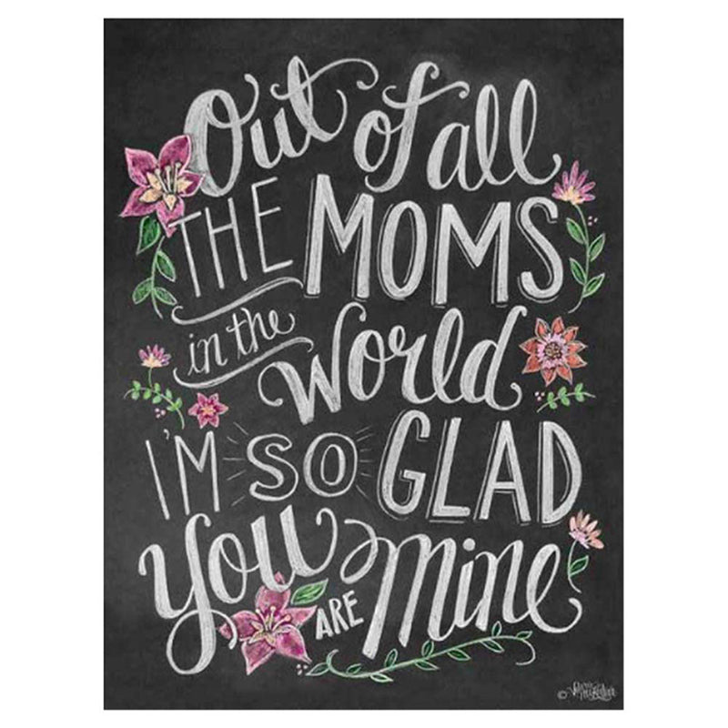 Out Of All The  Moms  In The  Wordle Im So Glad You Are  Mine  | Full Round Diamond Painting Kits